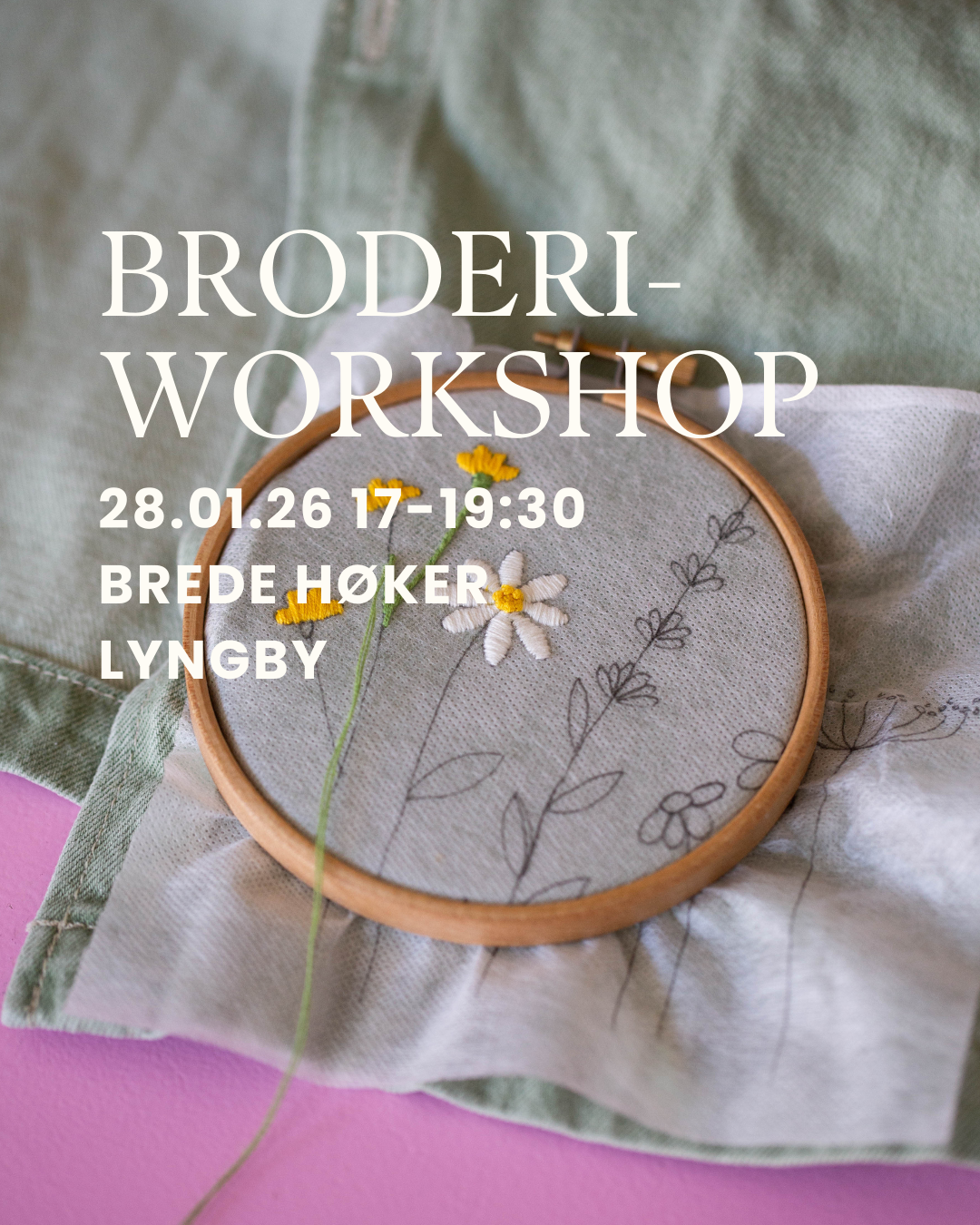 Broderiworkshop Brede Høker 28.01.26